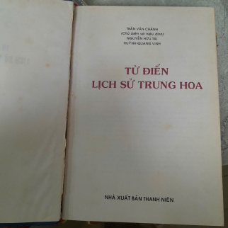 TỪ ĐIỂN LỊCH SỬ TRUNG QUỐC - TRẦN VĂN CHÁNH, NGUYỄN HỮU TÀI, HUỲNH QUANG VINH