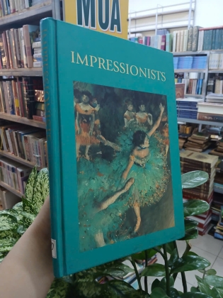 IMPRESSIONISTS (TRƯỜNG PHÁI ẤN TƯỢNG) [BÌA CỨNG]