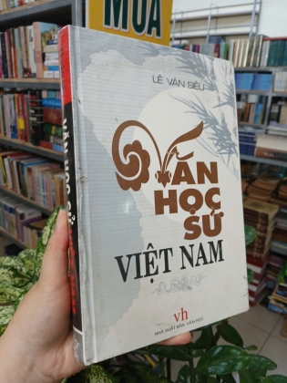 VĂN HỌC SỬ VIỆT NAM (BÌA CỨNG) - LÊ VĂN SIÊU