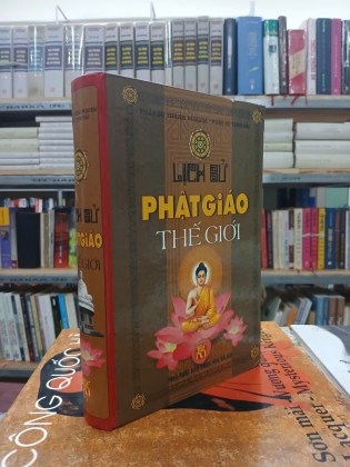 LỊCH SỬ PHẬT GIÁO THẾ GIỚI (BÌA CỨNG) 