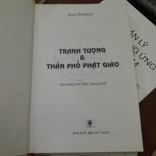 TRANH TƯỢNG VÀ THẦN PHỔ PHẬT GIÁO (BÌA CỨNG) - LOUIS FRÉDÉRIC ( PHAN QUANG ĐỊNH DỊCH)