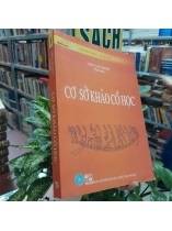 CƠ SỞ KHẢO CỔ HỌC - HÁN VĂN KHẨN