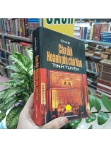CÂU ĐỐI HOÀNH PHI CHỮ HÁN TINH TUYỂN (BÌA CỨNG) - CÔNG SĨ
