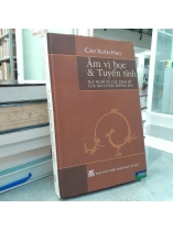 ÂM VỊ HỌC VÀ TUYẾN TÍNH (BÌA CỨNG) - CAO XUÂN HẠO