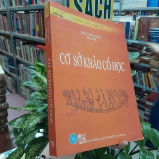 CƠ SỞ KHẢO CỔ HỌC - HÁN VĂN KHẨN