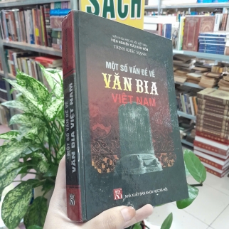 MỘT SỐ VẤN ĐỀ VỀ VĂN BIA VIỆT NAM (BÌA CỨNG) - TRỊNH KHẮC MẠNH