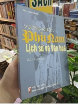 VƯƠNG QUỐC PHÙ NAM - LỊCH SỬ VÀ VĂN HÓA - LƯƠNG NINH