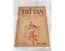 TẠP CHÍ TRI TÂN - NGUYỄN TƯỜNG PHƯỢNG 
