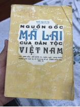 NGUỒN GỐC MÃ LAI CỦA DÂN TỘC VIỆT NAM - BÌNH NGUYÊN LỘC