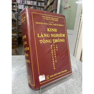 KINH LĂNG NGHIÊM TÔNG THÔNG (BÌA CỨNG) - DỊCH GIẢ: THUBTEN OSALL LAMA NHẪN TẾ THIỀN SƯ