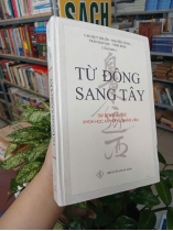 TỪ ĐÔNG SANG TÂY (BÌA CỨNG) 