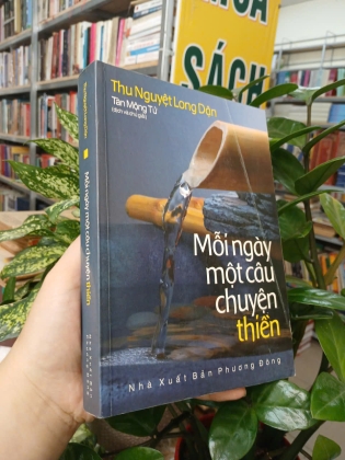 MỖI NGÀY MỘT CÂU CHUYỆN THIỀN - THU NGUYỆT LONG DẬN (TÀN MỘNG TỬ DỊCH VÀ CHÚ GIẢI) 