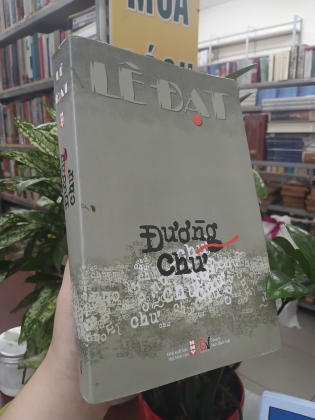 ĐƯỜNG CHỮ - LÊ ĐẠT