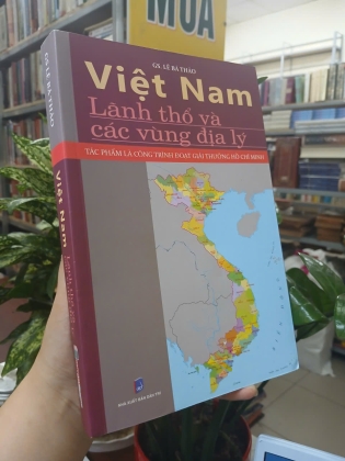 VIỆT NAM LÃNH THỔ VÀ CÁC VÙNG ĐỊA LÝ - LÊ BÁ THẢO