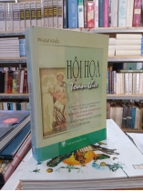 HỘI HỌA TOÀN THƯ (BÌA CỨNG) - PHẠM KHẢI 