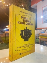 PHÁP LÝ TRONG KINH DOANH (BÌA CỨNG) - NGUYỄN VĂN LỘC 