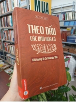 THEO DẤU CÁC VĂN HÓA CỔ - HÀ VĂN TẤN