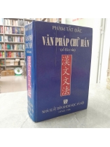 VĂN PHÁP CHỮ HÁN - PHẠM TẤT ĐẮC