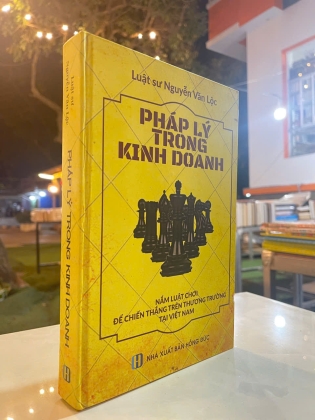 PHÁP LÝ TRONG KINH DOANH (BÌA CỨNG) - NGUYỄN VĂN LỘC 