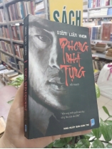 PHONG NHÃ TỤNG - DIÊM LIÊN KHOA (VŨ CÔNG HOAN DỊCH) 