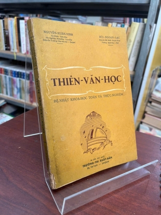 THIÊN VĂN HỌC - NGUYỄN XUÂN VINH, BÙI NGOẠN LẠC