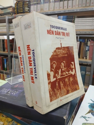 NỀN DÂN TRỊ MỸ - TOCQUEVILLE (PHẠM TOÀN DỊCH)