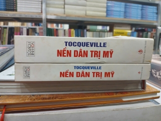 NỀN DÂN TRỊ MỸ - TOCQUEVILLE (PHẠM TOÀN DỊCH)