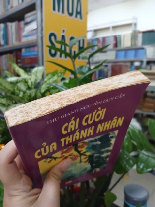 CÁI CƯỜI CỦA THÁNH NHÂN - THU GIANG NGUYỄN DUY CẦN