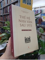 THẾ HỆ NHÀ VĂN SAU 1975
