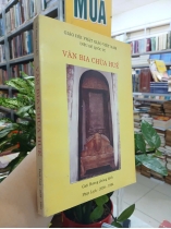 VĂN BIA CHÙA HUẾ - GIỚI HƯƠNG PHỎNG DỊCH 