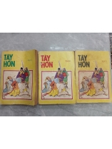 TRỌN BỘ 3 TẬP TÂY HỚN DIỄN NGHĨA - THANH PHONG DỊCH