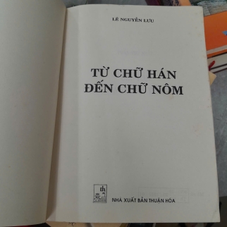 TỪ CHỮ HÁN ĐẾN CHỮ NÔM - LÊ NGUYỄN LƯU