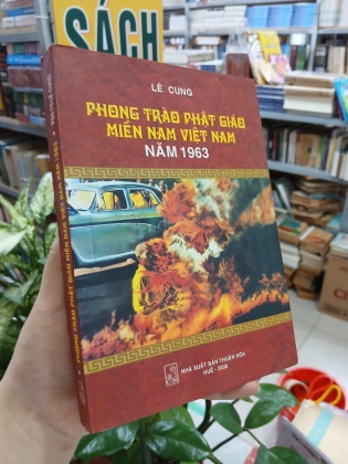 PHONG TRÀO PHẬT GIÁO MIỀN NAM VIỆT NAM NĂM 1963 - LÊ CUNG