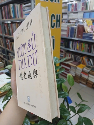VIỆT SỬ ĐỊA DƯ - PHAN ĐÌNH PHÙNG (Nguyễn Hữu Mùi dịch và chú giải)