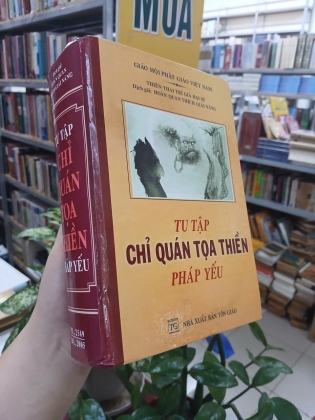 TU TẬP CHỈ QUÁN TỌA THIỀN PHÁP YẾU (BÌA CỨNG) - THIÊN THAI TRÍ GIẢ ĐẠI SƯ 