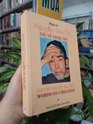 HỌA SĨ NGUYỄN GIA TRÍ NÓI VỀ SÁNG TẠO - HỌA SĨ NGUYỄN XUÂN VIỆT 