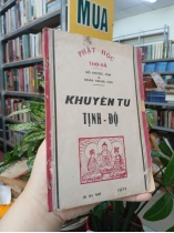 KHUYÊN TU TỊNH ĐỘ - ĐỖ PHƯỚC TÂM VÀ ĐOÀN TRUNG CÒN