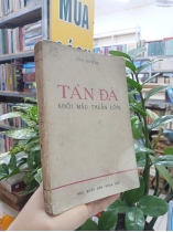 TẢN ĐÀ KHỐI MÂU THUẪN LỚN - TẦM DƯƠNG