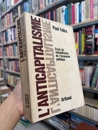 L’ANTICAPITALISME (CHỦ NGHĨA CHỐNG TƯ BẢN) - PAUL FABRA