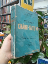 VIỆT NGỮ CHÁNH TẢ TỰ VỊ - LÊ NGỌC TRỤ