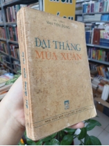 ĐẠI THẮNG MÙA XUÂN - VĂN TIẾN DŨNG