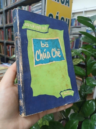BÀ CHÚA CHÈ - NGUYỄN TRIỆU LUẬT 
