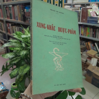 XUNG KHẮC DƯỢC PHẨM - NGUYỄN VĂN DƯƠNG 