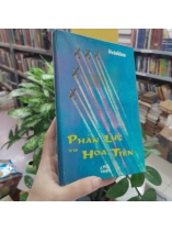 PHẢN LỰC VÀ HỎA TIỄN - LÊ VĂN KHOA
