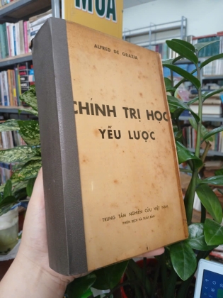 CHÍNH TRỊ HỌC YẾU LƯỢC - ALFRED DE GRAZIA 