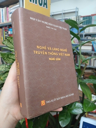 NGHỀ VÀ LÀNG NGHỀ TRUYỀN THỐNG VIỆT NAM - NGHỀ GỐM (BÌA CỨNG)