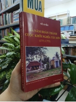BA NĂM HOÀN THÀNH CUỘC KHỞI NGHĨA TÂY SƠN (1771 - 1773) - HỒ UYỂN 