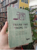 THÀNH PHỐ THÁNG TƯ - LÊ THỊ KIM, NGUYỄN NHẬT ÁNH