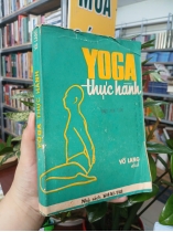 YOGA THỰC HÀNH - DESMOND DUNNE (VÕ LANG DỊCH THUẬT)