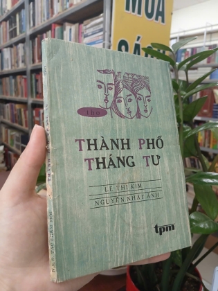 THÀNH PHỐ THÁNG TƯ - LÊ THỊ KIM, NGUYỄN NHẬT ÁNH